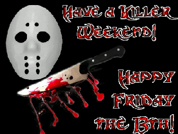 Friday 13th Jason Killer Weekend gif Pictures, Images and Photos