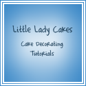 Little Lady Cakes cake decorating tutorials